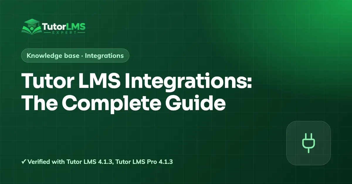 Tutor LMS Integrations: The Complete Guide